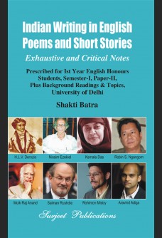 INDIAN WRITING IN ENGLISH POEMS AND SHORT STORIES (EXHAUSTIVE AND CRITICAL NOTES)